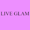 Live Glam Live Glam